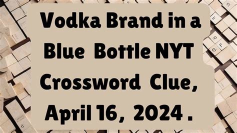 vodka brand crossword